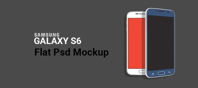 Samsung Galaxy S6 Flat PSD Mockup