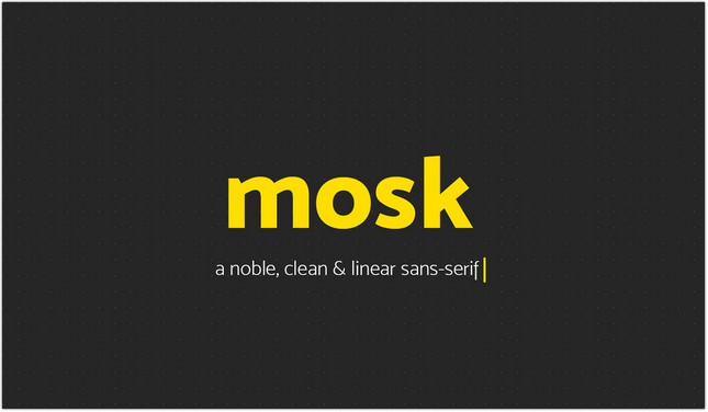Mosk A Noble and Clean Sans-Serif Typeface