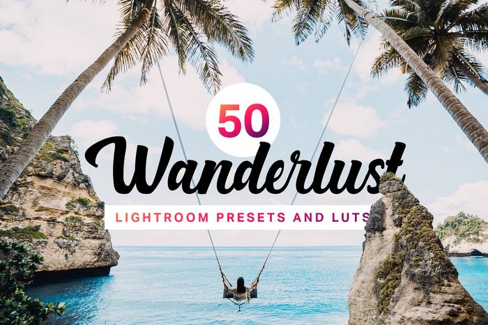 50 Wanderlust Lightroom Presets LUTs