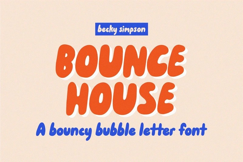 Bounce House • Bubble Letter font