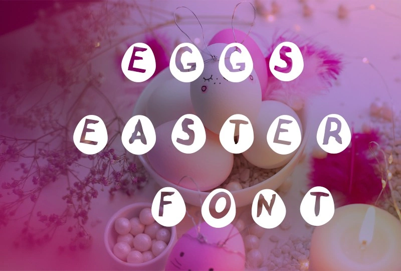Eggs Easter Font