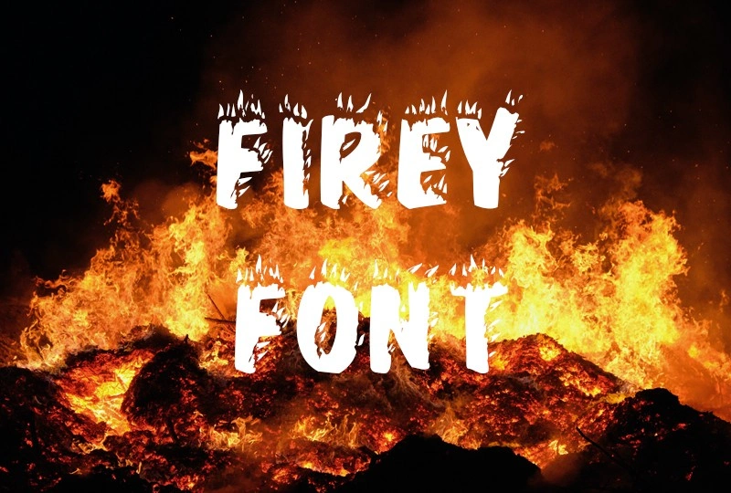 Firey Font