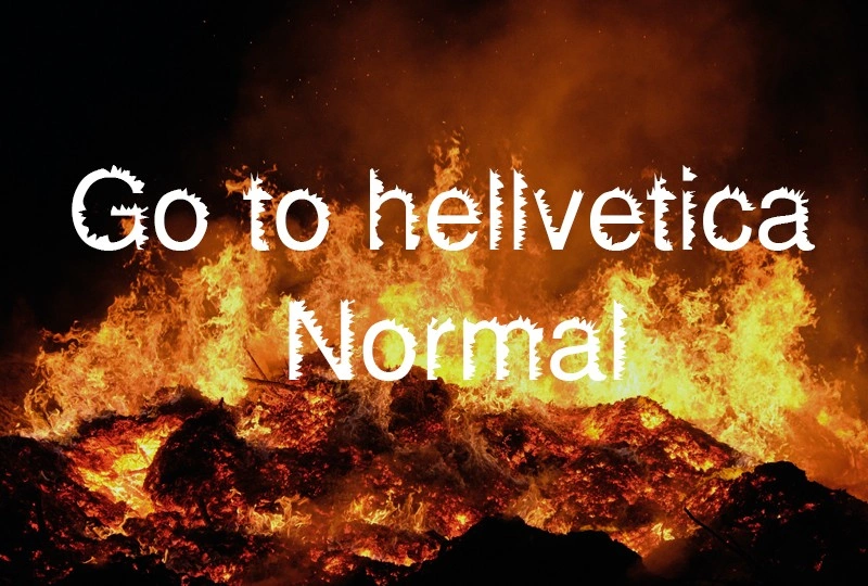 Go to hellvetica Normal