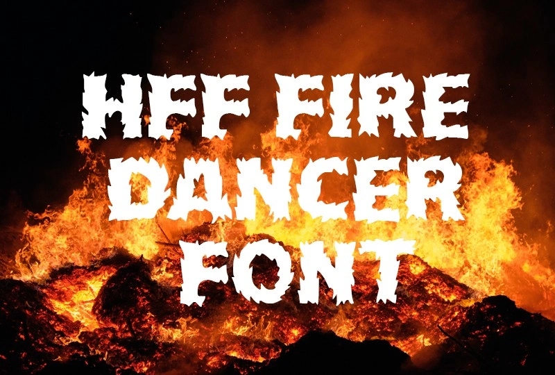 HFF Fire Dancer font
