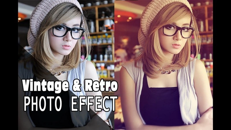 Photoshop Vintage & Retro Photo Effect