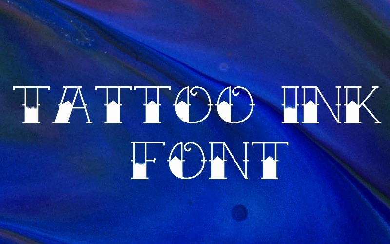 Tattoo Ink Font